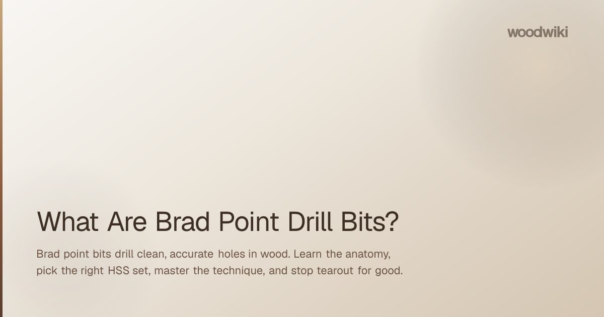 What Are Brad Point Drill Bits?