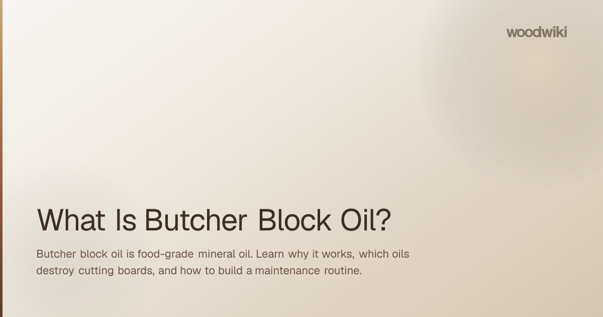What Is Butcher Block Oil?