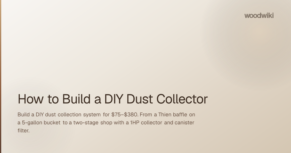 How to Build a DIY Dust Collector