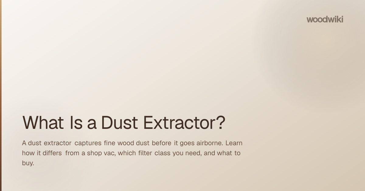 What Is a Dust Extractor?