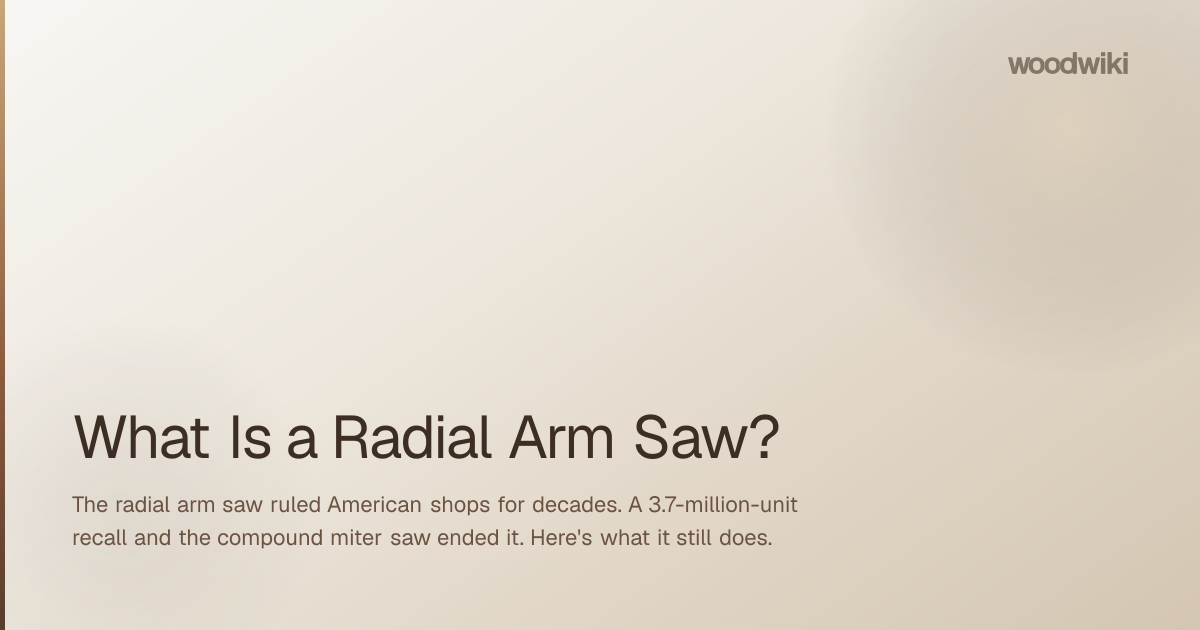 What Is a Radial Arm Saw?
