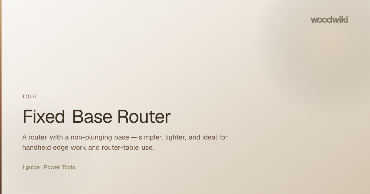 Fixed Base Router | Woodwiki